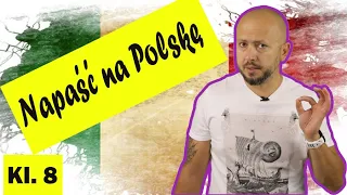 Klasa 8- Napaść na Polskę. Wojna obronna Polski- czy mieliśmy jakieś szanse?