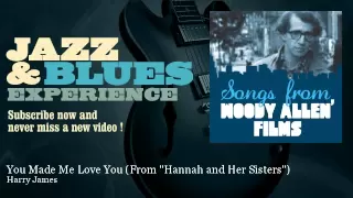 Harry James - You Made Me Love You - From ''Hannah and Her Sisters''