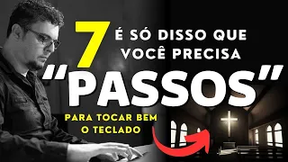 7 PASSOS PARA DOMINAR O TECLADO ((TOQUE COMO PROFISSIONAL))