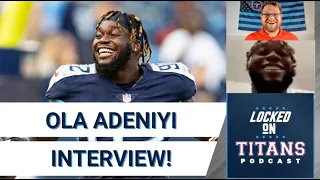 INTERVIEW: Tennessee Titan Ola Adeniyi Talks Season Progress & First Career Sack! | Locked On Titans