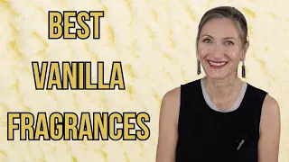 10 BEST SMELLING VANILLA FRAGRANCES/Must Try If You LOVE Vanilla!