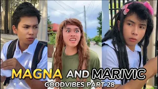MAGNA AND MARIVIC | EPISODE 28 | FUNNY TIKTOK COMPILATION | GOODVIBES