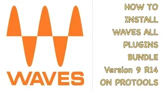 How to Install Waves All Plugins Bundle Version 9 R14 on Pro Tools