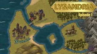 A new journey begins - Lysandria Ep1