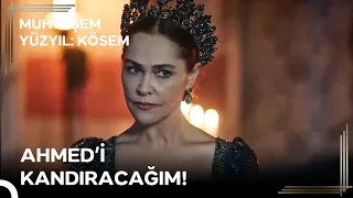 Gerekirse Sana Yalvarırım Sultan Ahmed! | Muhteşem Yüzyıl: Kösem 9. Bölüm