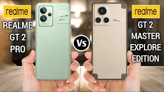 Realme GT 2 Pro Vs Realme GT 2 Master Explorer Edition