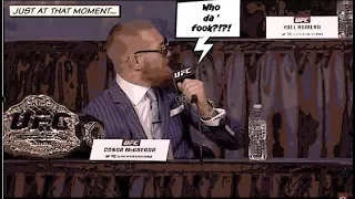 Conor McGregor, "Who da' fook?!?!!"  HILARIOUS!!!