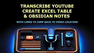 Transcribe YouTube Videos using Whisper and create links to Video Locations in Obsidian and Excel