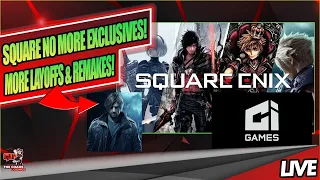 SQUARE ENIX EXCLUSIVES NO MORE! MORE LAYOFFS, GAME PASS, REMAKES, SONY EARNINGS, & MORE!