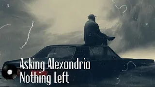 Asking Alexandria - Nothing Left (Lyrics) #askingalexandria #nothingleft #music #lyrics #musiclyrics