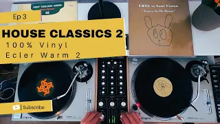 Ep3 House Classics Session Ecler Warm 2 100% Vinyl