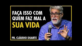 COMO TRATAR QUEM TE FAZ MAL EM 2020   PASTOR CLÁUDIO DUARTE