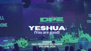 Yeshua you are good | Worship Session with COZA City Music At #DPE | 29-04-2024