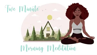 5 Minute Morning Meditation for a Great Day