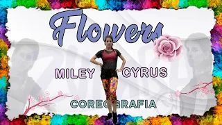 Flowers - Miley Cyrus/ Coreo/ Zumba/ Dance Fitness/ Choreography