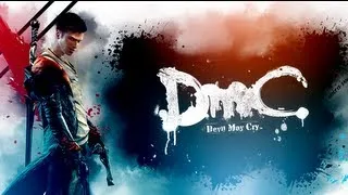 Прохождение DmC [1 миссия - Пролог]