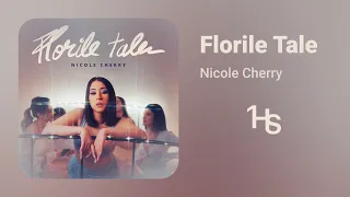 Nicole Cherry - Florile Tale  | 1 Hour