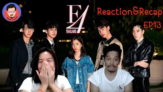 Reaction&Recap| F4 Thailand EP.13 | หัวใจรักสี่ดวงดาว | Pakhe Channel