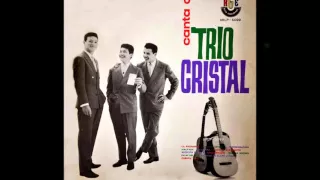 Trio Cristal - NUESTRO JURAMENTO - bolero de Benito de Jesus