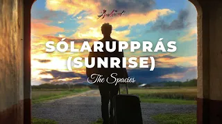 The Spacies - Sólarupprás (Sunrise)