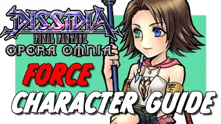 DFFOO YUNA UPDATED FR FORCE CHARACTER GUIDE & SHOWCASE! BEST ARTIFACTS & SPHERES! AWESOME SUPPORT!!!