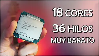 EL MEJOR y MÁS INCREÍBLE Procesador BARATO del Mundo: 18 Núcleos, 36 hilos. | El Xeon DEFINITIVO.