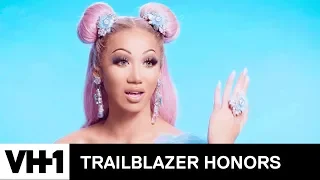 RuPaul's Drag Race Season 11 Queens on Their Inspirations | Trailblazer Honors