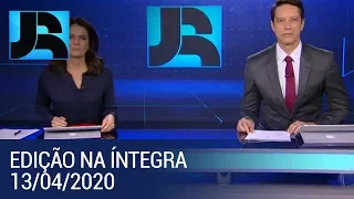 Assista à íntegra do Jornal da Record | 13/04/2020