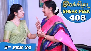 Ilakkiya Serial | EP 408 Sneak Peek | 5th Feb 2024 | Shambhavy | Nandan | Sushma Nair