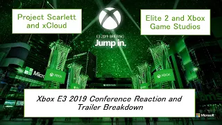 E3 2019 : Xbox Conference Reaction and Breakdown