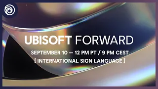 Ubisoft Forward: Official Livestream - September 2022 | International Sign Language | #UbiForward