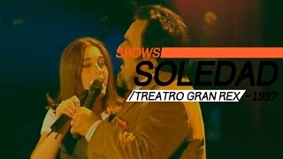 Soledad (En vivo) - Show Completo - Teatro Gran Rex 1997