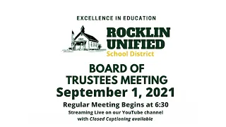 Rocklin Unified School District Board of Trustee's Meeting - Closed Caption Information Below