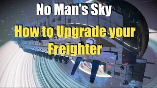 How to upgrade your Freighter in No Man's Sky