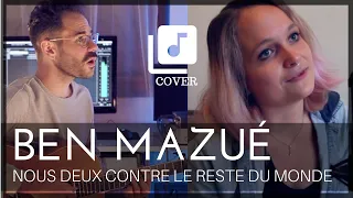 Nous deux contre le reste du monde - Eloise Bee & Guitopati (Ben Mazué Cover)