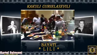 KAKOLI GURIELASHVILI -BAYATI LILI