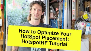 How to Optimize Your HotSpot Placement With HotspotRF