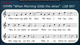 When Morning Gilds the Skies - LSB 807