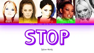 Spice Girls - Stop [Colod Coded Lyrics]