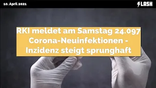 RKI meldet am Samstag 24.097 Corona-Neuinfektionen - Inzidenz steigt sprunghaft