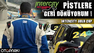 Pistlere Geri Dönüyorum ! | Intercity Gold Cup