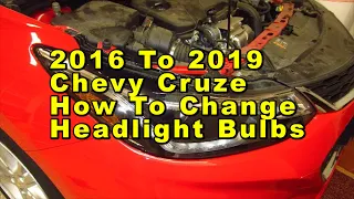Chevrolet Cruze How To Change Headlight Bulbs 2016 2017 2018 2019 2nd Gen With Part Numbers