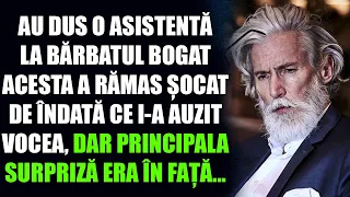 Au dus o asistentă la bărbatul bogat, acesta a rămas ȘOCAT de îndată ce i-a auzit vocea, dar...