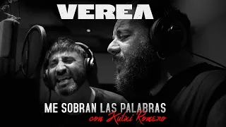 Verea & Kutxi Romero - Me sobran las palabras