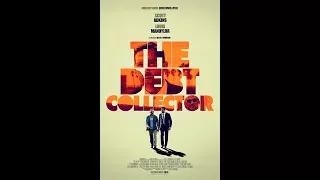 The Debt Collector 2018   Official Trailer Scott Adkins