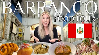 Barranco Food Tour Lima Peru | Explore the Best Restaurants and Dishes in Peru 🇵🇪