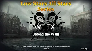 Arknights TW-EX-1 Guide Low Stars All Stars