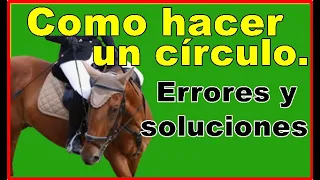 ✅✅🐴Equitation, like making a circle with a horse, MISTAKES. SOLUTIONS to make a good circle👍