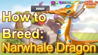 How to Breed: Legendary NARWHALE Dragon - Dragon Mania Legends