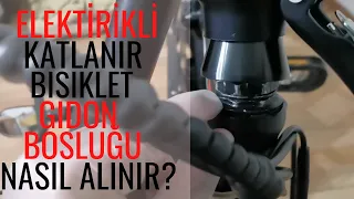 RKS DC15 ELEKTİRİKLİ KATLANIR BİSİKLET GİDON BOŞLUĞU NASIL ALINIR?